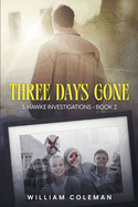 Three Days Gone