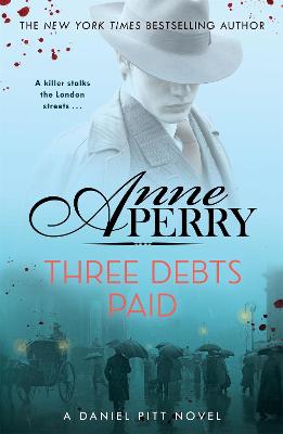Three Debts Paid (Daniel Pitt Mystery 5) - Perry, Anne