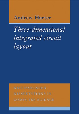 Three-Dimensional Integrated Circuit Layout - Harter, A. C.