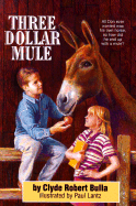 Three-Dollar Mule - Bulla, Clyde Robert