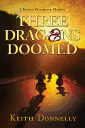 Three Dragons Doomed