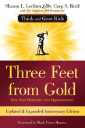 Three Feet from Gold: Updated Anniversary Edition: Turn Your Obstacles Into Opportunities! (Think and Grow Rich(r))