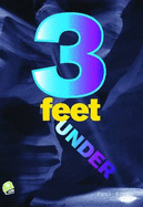 Three Feet Under