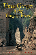 Three Gorges of the Yangtze River: Chongqing to Wuhan