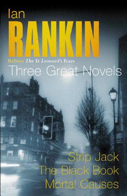 Three Great Novels: Strip Jack - Rankin, Ian, New
