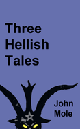 Three Hellish Tales