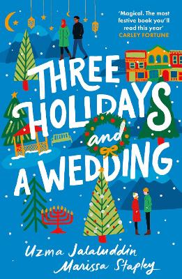 Three Holidays and a Wedding - Jalaluddin, Uzma, and Stapley, Marissa