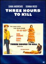 Three Hours to Kill - Alfred L. Werker