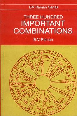 Three Hundred Important Combinations - Raman, B.V.