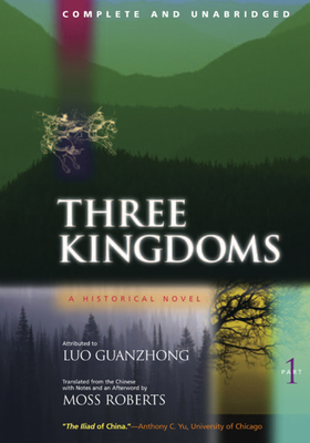 Three Kingdoms Part One: A Historical Novel - Luo, Guanzhong, and Roberts, Moss (Afterword by), and Service, John S (Foreword by)