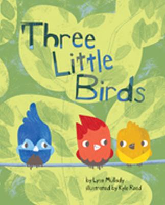 Three Little Birds - Mullady, Lysa, Ma
