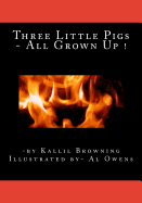 Three Little Pigs - All Grown Up