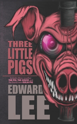 Three Little Pigs: The Pig, The House & Ouija Pig - Lee, Edward
