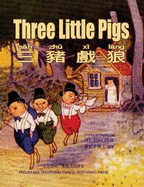 Three Little Pigs (Traditional Chinese): 04 Hanyu Pinyin Paperback B&w