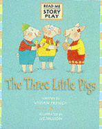 Three Little Pigs - French Vivian, and Million Liz