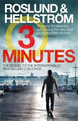 Three Minutes - Roslund, Anders, and Hellstrom, Borge