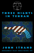 Three Nights in Tehran