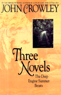 Three Novels: The Deep/Engine Summer/Beasts