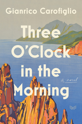 Three O'Clock in the Morning - Carofiglio, Gianrico