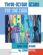 Three-Octave Scales for the Cello, Book Four: Studies