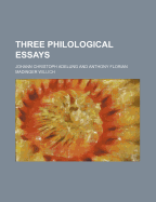 Three Philological Essays