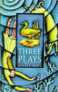 Three Plays Paper - Ibsen, Henrik, and Blatchford, Roy, and Fisher, Jacqueline