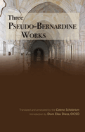 Three Pseudo-Bernardine Works: Volume 273