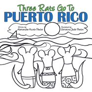 Three Rats Go to Puerto Rico