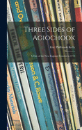 Three Sides of Agiochook; a Tale of the New England Frontier in 1775