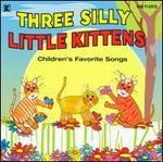 Three Silly Little Kittens