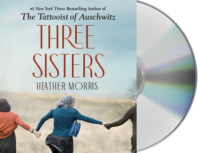 Three Sisters - Morris, Heather, and Williams, Finty (Read by)