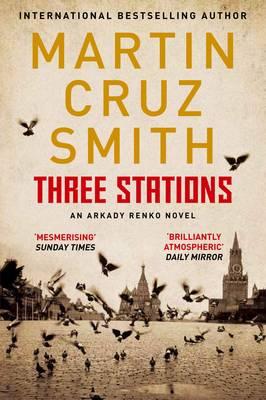 Three Stations - Cruz Smith, Martin