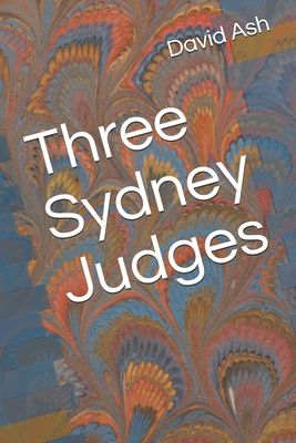 Three Sydney Judges - Ash, David