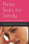 Three Tears for Sandy