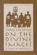 Three Treatises on the Divine Images