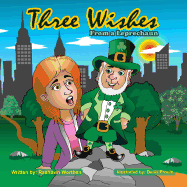 Three Wishes from a Leprechaun