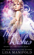 Three Wishes