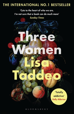 Three Women: A BBC 2 Between the Covers Book Club Pick - Taddeo, Lisa