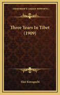 Three Years in Tibet (1909)