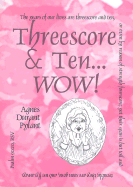 Threescore and Ten ... Wow!