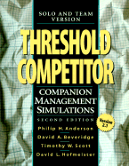 Threshold Competitor: Solo & Team Version Companion Management Simulations