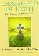 Threshold of Light: Daily Readings from the Celtic Tradition