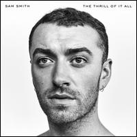 Thrill of It All [White Vinyl] - Sam Smith