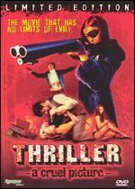 Thriller: A Cruel Picture [Limited Edition]