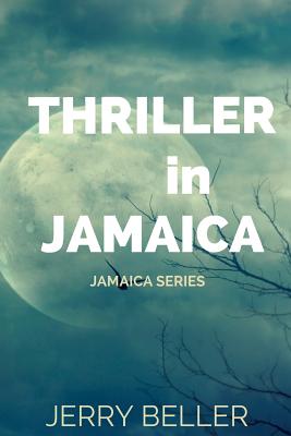 Thriller in Jamaica - Beller, Jerry