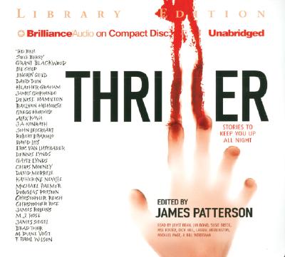 Thriller: Stories to Keep You Up All Night - Patterson, James, and Various (Read by)