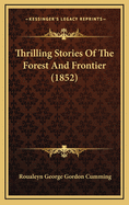 Thrilling Stories of the Forest and Frontier (1852)