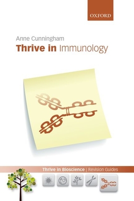 Thrive in Immunology - Cunningham, Anne C.