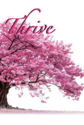 Thrive - Olson, Trina, and Hoover, Tina