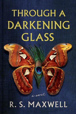 Through a Darkening Glass - Maxwell, R S